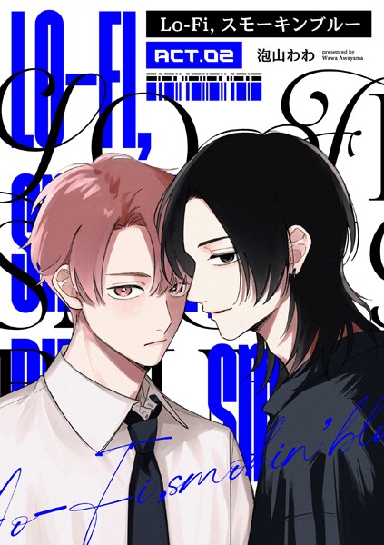 Lo-fi，スモーキンブルー act.02