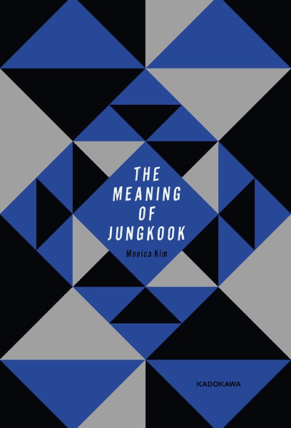 THE MEANING OF JUNGKOOK