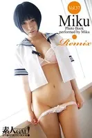 素人GAL！ガチ撮りPHOTOBOOK Vol.37 Miku Remix