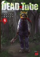 DEAD Tube 〜デッドチューブ〜【期間限定無料】 4