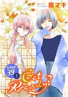 Get Ready？［1話売り］ story39-1