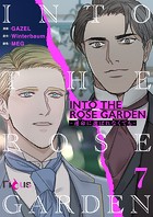 INTO THE ROSE GARDEN -運命に選ばれなくても-（フルカラー） 7