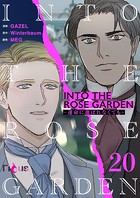 INTO THE ROSE GARDEN -運命に選ばれなくても-（フルカラー） 20