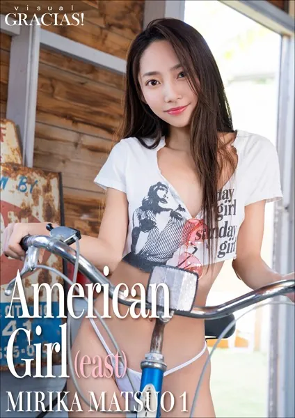 ＜動画特典付き＞「American Girl（east）」MIRIKA MATSUO 1