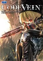 CODE VEIN 公式設定画集 創世の記憶 CODE VEIN 公式設定画集 創世の記憶 - ファミ通書籍編集部 - 趣味