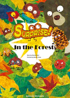 Surprise！ In the Forest
