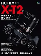 FUJIFILM X-T2 PERFECT BOOK