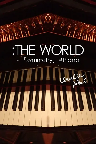 :THE WORLD - 「symmetry」＃Piano