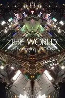 :THE WORLD - 「symmetry」＃Tokyo