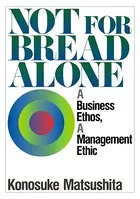 Not for Bread Alone