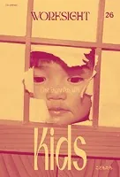 WORKSIGHT［ワークサイト］26号 こどもたち Close Encounters with Kids
