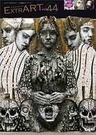 ExtrART file.44 FEATURE:死と生、世界を見据える視線