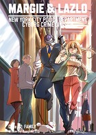 MARGIE ＆ LAZLO -NEW YORK CITY POLICE DEPARTMENT CYBORG CRIME DIVISION-