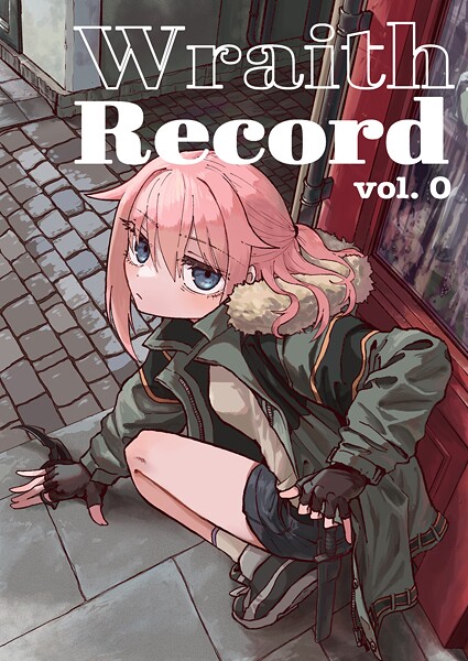 Wraith Record vol.0(単話)
