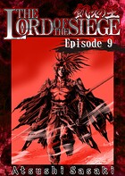 THE LORD OF THE SIEGE / Episode 9 Road to the Kingdom of the Dead-（9）