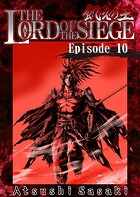 THE LORD OF THE SIEGE / Episode 10 Road to the Kingdom of the Dead-（10）