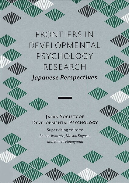 Frontiers in Developmental Psychology Research: Japanese Perspectives Japanese Perspectives